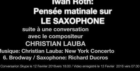 Christian Lauba et Iwan Roth parle du saxophone