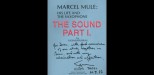 Marcel Mule : The Sound, Part I.