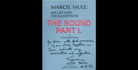 Marcel Mule : The Sound, Part I.